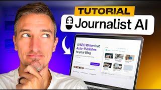 Journalist AI Tutorial: Write SEO-Optimized Blog Articles in Minutes