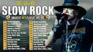 Slow Rock Ballads 70' 80' 90' CollectionScorpions, Aerosmith, Bon Jovi, Led Zeppelin, The Eagles