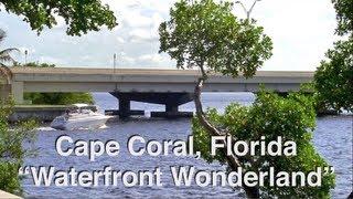 Video Tour of Cape Coral, Florida