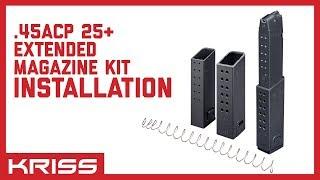 KRISS MagEx .45ACP 25+ Extended Magazine Kit Installation