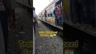 Train High Speed Crossing  #shorts #indianrailways #youtubeshorts