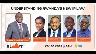 #TheSummitRw: Understanding Rwanda's New IP Law