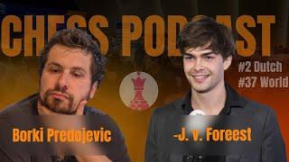 Full podcast interview with GMs Jorden Van Foreest and Borki Predojevic