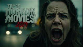 Top 10 Horror Movies 2025 Best Scary Films This Year