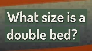 What size is a double bed?