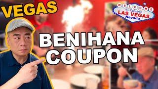 The Benihana Birthday Coupon $30 off $60. Westgate Las Vegas.