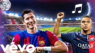 MUSIQUE - " ON VA JOUER , ON VA GAGNER " PSG FC BARCELONE 2024