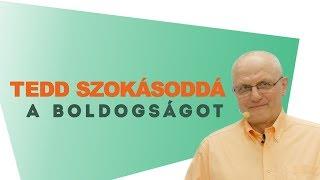 Tedd szokásoddá a boldogságot | Gunagriha előadása