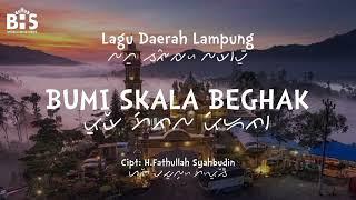 Bumi Skala Beghak - Lagu Daerah Lampung Barat [Lirik, Aksara dan Terjemahan]