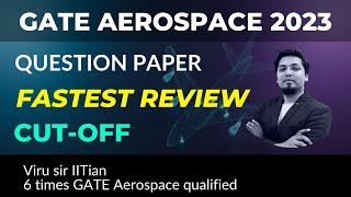 GATE Aerospace 2023 exam paper review & cutoff by viru sir | 1st fastest review on YouTube