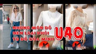 Những Món Đồ Phụ Nữ U40 Nên Dọn Ngay khỏi Tủ Quần Áo Của Mình