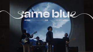 Official髭男dism - Same Blue [Official Video]