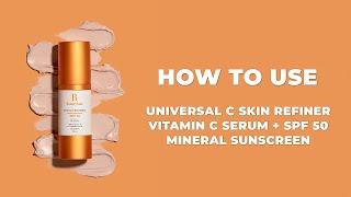 How To Tutorial: Skin Refiner Vitamin C Serum + SPF 50 Mineral Sunscreen | BeautyStat