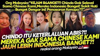 Malaysia :"KEJ4AM BANGET! Chindo Gak Selevel Chinese Kami?Mereka Indo banget?! Sakit Hati Dengarin"?