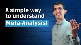 Understand What a Meta-Analysis is in Less Than 5 Minutes