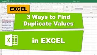 3 Ways to Find Duplicate Values in Excel 2016