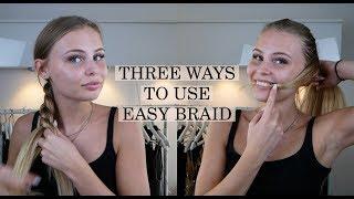 How to do three different hairstyles with Easy Braid