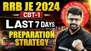 RRB JE 2024 Last 7 Day Strategy | RRB JE 2024 Preparation