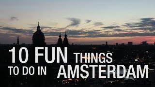 10 Fun Things to do in Amsterdam