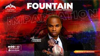 THE FOUNTAIN EXPERIENCE II MARCH 17TH 2024 II WITH ASUQUO GODWIN