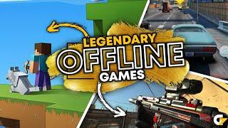 Top 10 Legendary OFFLINE games on Mobile