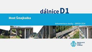 D1 Most Šmejkalka (dokumentace stavby 08/2024)