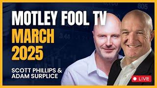 Motley Fool TV March 2025 - How do we invest through all this?