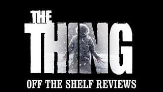 The Thing Review - Off The Shelf Reviews