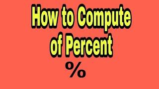 How to compute percent / Paano magcompute Ng  1 % 2 %  or 3  onwards