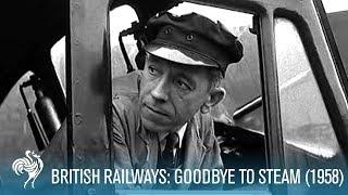 British Railways: Goodbye To Steam aka Railway Modernisation (1958) | British Pathé