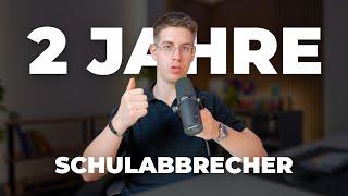 2 Jahre Schulabbrecher und 400.000€ gemacht