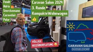 Caravan Salon Düsseldorf 2024️Kompakte Wohnwagen- Unsere 3. Runde️