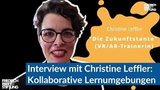 Kollaborative Lernumgebungen mit Mixed Reality | Interview mit Christine Leffler