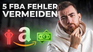 Diese 5 Fehler zerstören dein Amazon Business in 2024