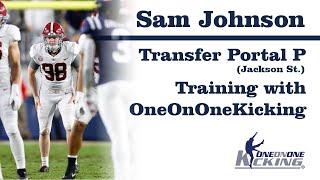 Sam Johnson | Transfer Portal P (JSU) | Training w/ One On One Kicking