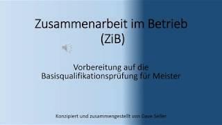 Zusammenarbeit im Betrieb (ZiB) Nr. 1, IHK Prüfungsvorbereitung Industriemeister