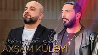 Mehti Masalli & Ifrat - Axsam Kuleyi 2024 ( Remix Parnoy Music )