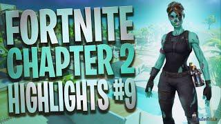 FORTNITE CHAPTER 2 HIGHLGIHTS #9