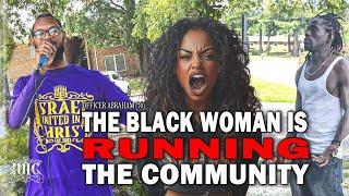 The Black Woman Is Running The Community