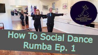 How To Social Dance - Rumba Ep  1