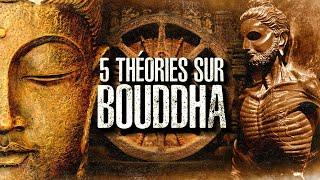 5 THÉORIES SUR BOUDDHA (#120)