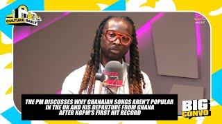 The PM shares Why Ghanaian Songs Face Obstacles In The UK & KGPM's departure after their First Hit.