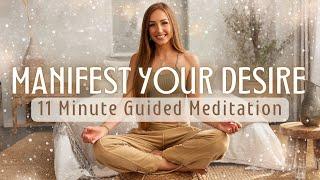 11 Minute Manifestation Meditation (Create Anything You Desire)