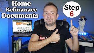 How To Refinance Your Home Mortgage - Documents That You Will Need ( Step 6 )