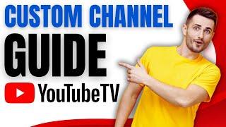 How to CREATE Your OWN Custom Youtube TV Channel Guide NOW!