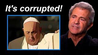 Mel Gibson's Thoughts On The Catholic Church