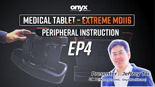 Medical Tablet – Extreme MD116 |  Peripheral Instruction | EP4 | Onyx Healthcare