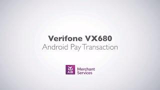 VeriFone VX 680 | How To Perform Android Pay Sales | AIB Merchant Services