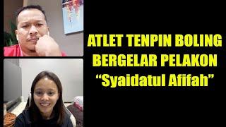 Afifah ni dulu Atlet, Sekarang jadi Pelakon dah..