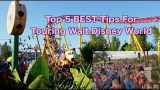 Top 5 BEST Tips for Touring Walt Disney World